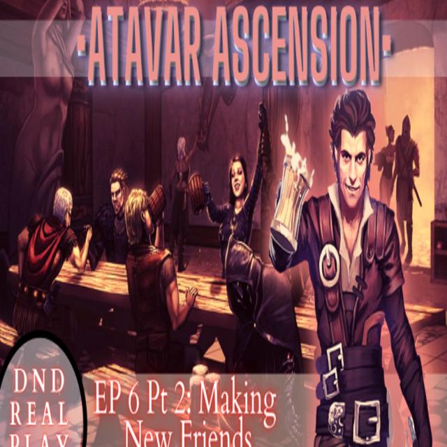 Atavar: Ascension (Episode 6, Part 2) - podcast episode cover