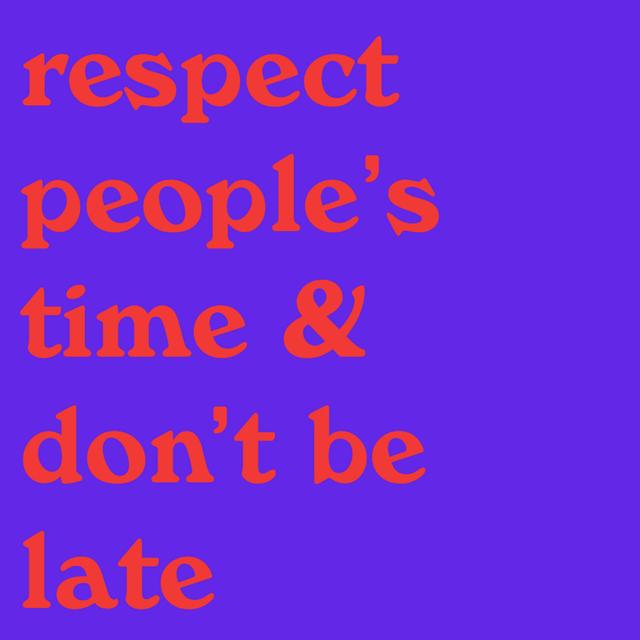respecting people's time & constantly being late - podcast episode cover