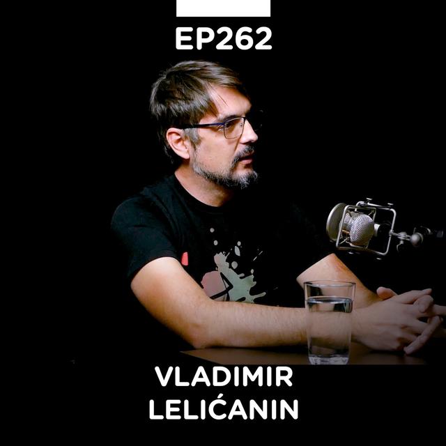 EP 262: Vladimir Lelićanin, Apex Fusion & SAE Institute - Pojačalo podcast - podcast episode cover
