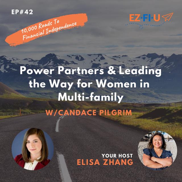 Leading the Way for Women in Multi-family w/ Candace Pilgrim - Ep#42 - podcast episode cover