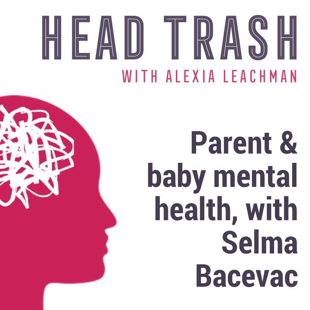 Parent and baby mental health - podcast episode cover