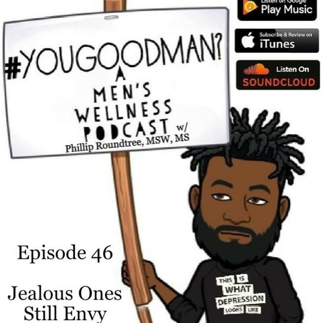 Jealous Ones Still Envy - podcast episode cover