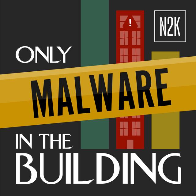 Hello? Is it malware you’re looking for? [OMITB] - podcast episode cover