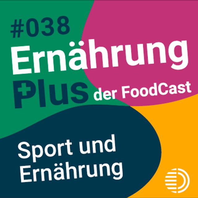 #38 Sport und Ernährung - podcast episode cover