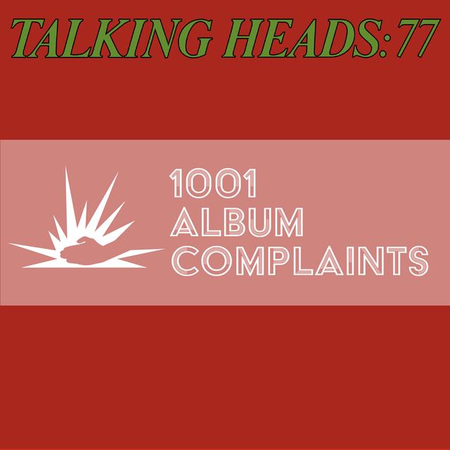 The Story Behind: Talking Heads - 77, Ep 114 - podcast episode cover