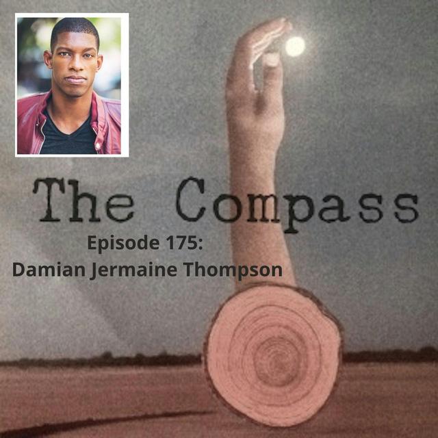 Episode 175: Damian Jermaine Thompson - podcast episode cover