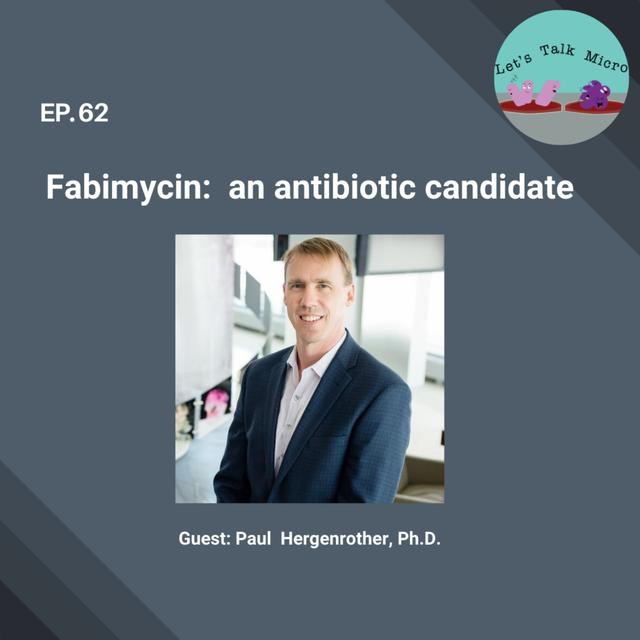 62: Fabimycin: an antibiotic candidate - podcast episode cover