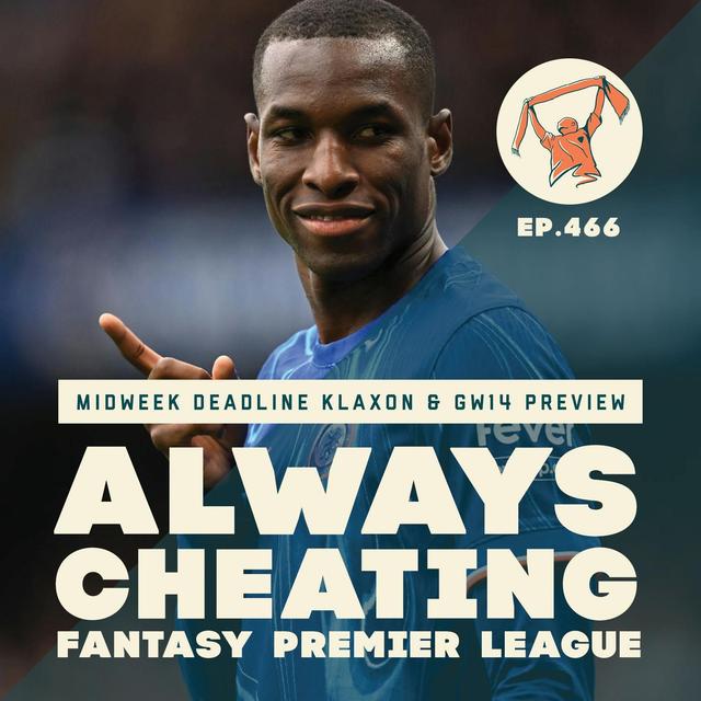 Midweek Deadline Klaxon & Our GW14 Preview - podcast episode cover