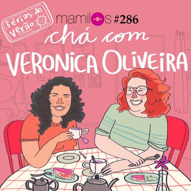 Chá com Veronica Oliveira - podcast episode cover