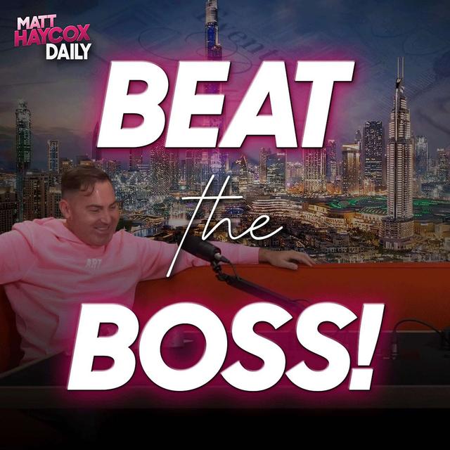 Beat The Boss! - podcast episode cover