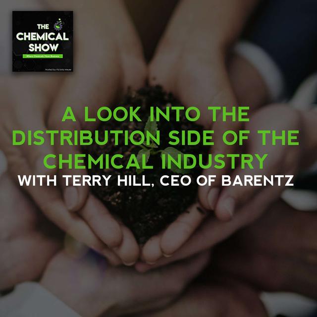 62. A Look Into The Distribution Side Of The Chemical Industry With Terry Hill, CEO Of Barentz - podcast episode cover
