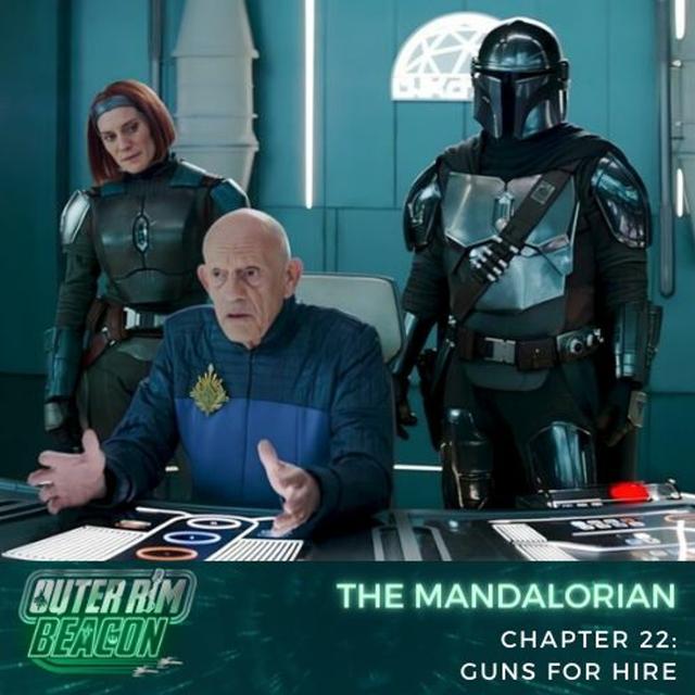 The Mandalorian: Chapter 22: Guns For Hire - podcast episode cover