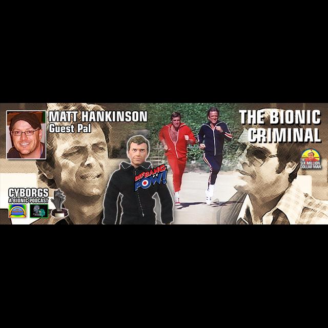 The Bionic Criminal - podcast episode cover