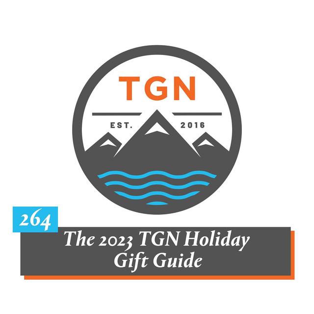 The Grey NATO – 264 – The 2023 TGN Holiday Gift Guide - podcast episode cover