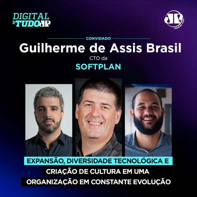 Guilherme de Assis Brasil, CTO da Softplan - podcast episode cover