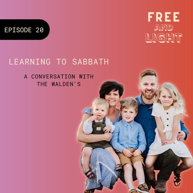 Episode 20: Patrick and DayeAnn Walden, Learning to Sabbath - podcast episode cover