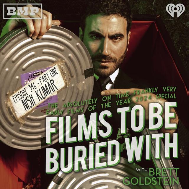 Nish Kumar (The Absolutely On Time Frankly Early Films Of The Year 2O24 Special • Part 1) • #346 - podcast episode cover