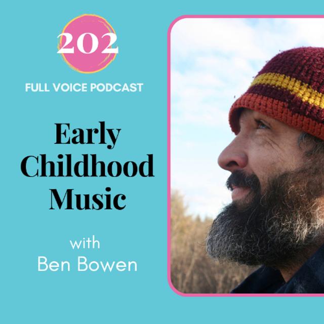 FVPC 202 | Early Childhood Music with Ben Bowen - podcast episode cover