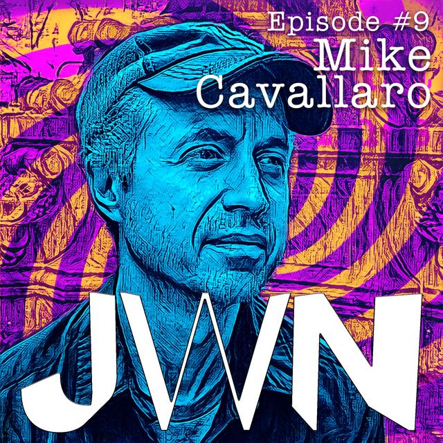 JWN #9 Mike Cavallaro - podcast episode cover