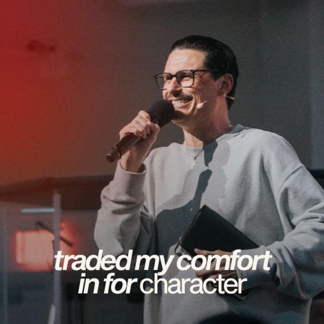 Traded My Comfort in for Character| Character Killers | Chad Veach - podcast episode cover