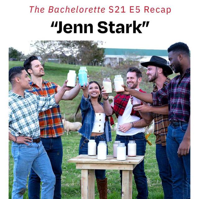 "Jenn Stark" | 'The Bachelorette' S21 E5 - podcast episode cover