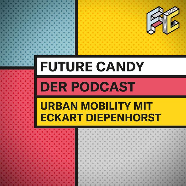 #16 Urban Mobility mit Eckart Diepenhorst, CEO von FREE NOW - podcast episode cover