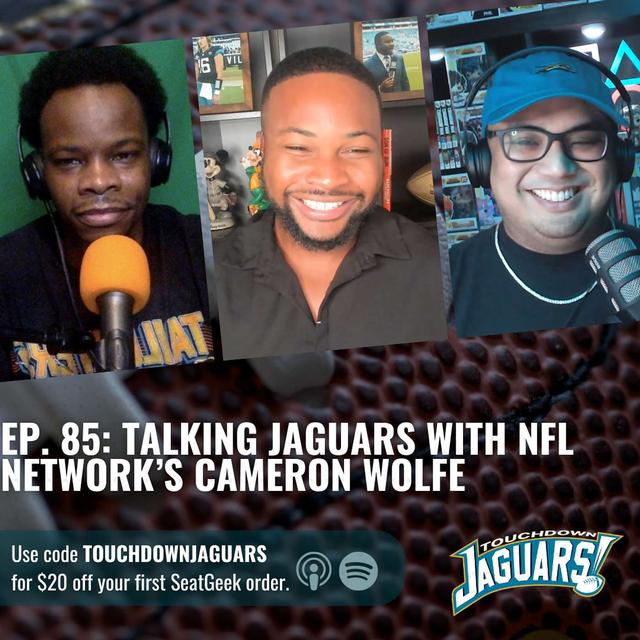 Episode 86: Talking Jaguars with NFL Network's Cameron Wolfe - podcast episode cover