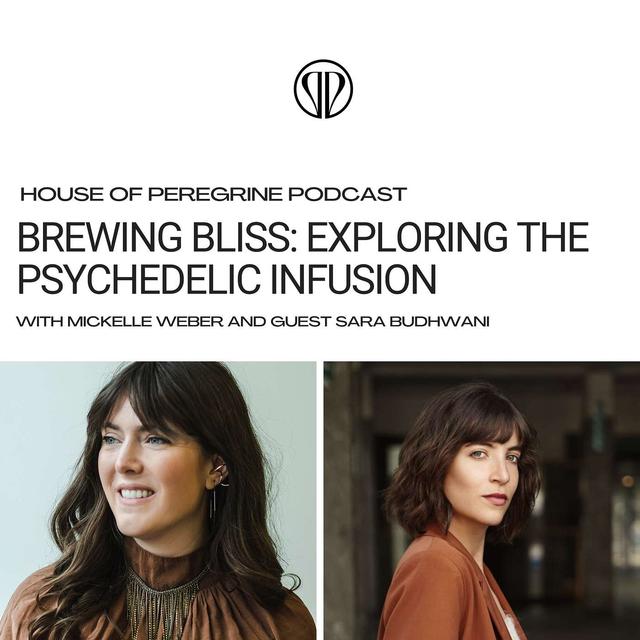 Brewing Bliss: Exploring the Psychedelic Infusion – A Conversation with Microdose Together Founder, Sara Budhwani | Ep 15 - podcast episode cover