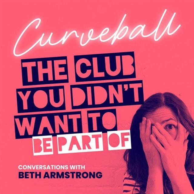 Curveball - Beth Armstrong - podcast episode cover