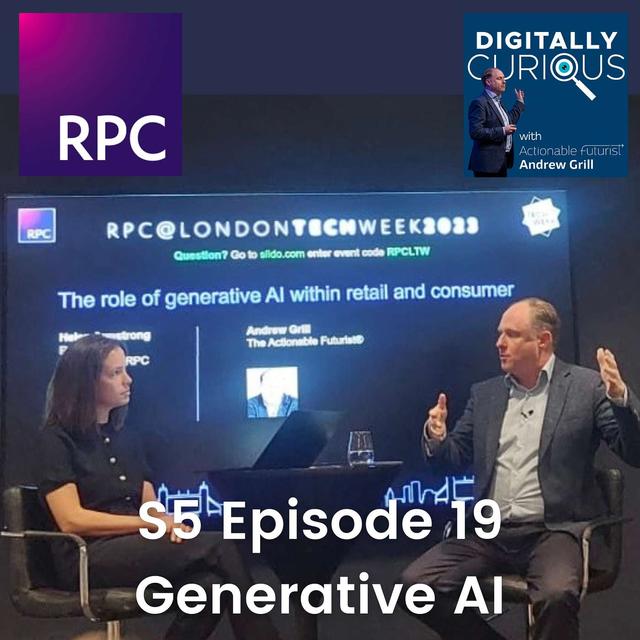 S5 Episode 19: Unlocking Generative AI's Potential: Ethics, Creativity, and Impact - recorded LIVE at London Tech Week - podcast episode cover