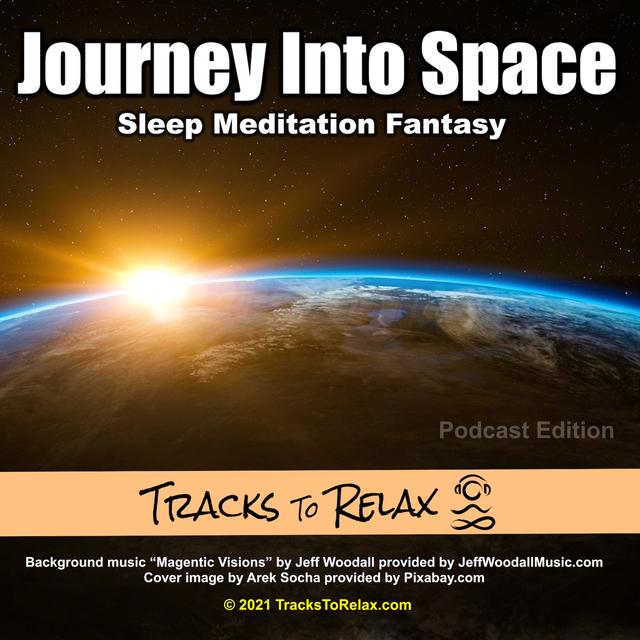 Journey into Space: A Sleep Meditation for Deep Relaxation - podcast episode cover