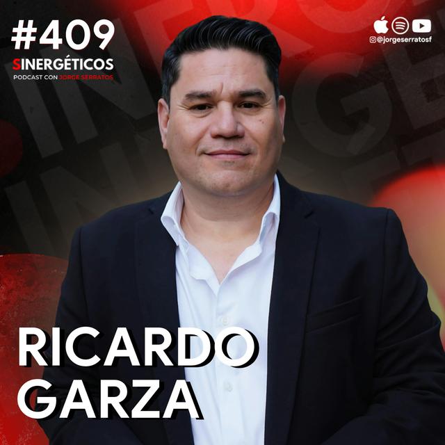 Reprograma tu mente subconsciente con esta simple técnica | Ricardo Garza | #409 SINERGÉTICOS - podcast episode cover