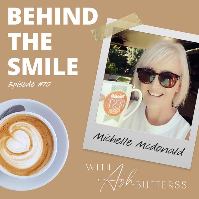 Ep 70. Finding connection and embracing change with Michelle McDonald - podcast episode cover