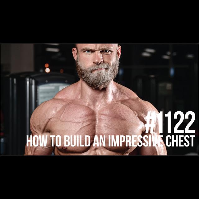 1122: How to Build an Impressive Chest - podcast episode cover