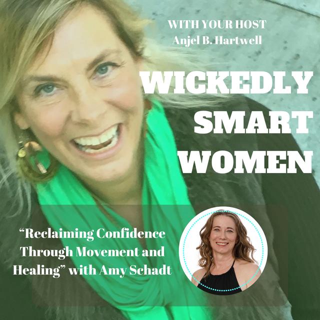 Reclaiming Confidence Through Movement and Healing with Amy Schadt - Ep.325 - podcast episode cover