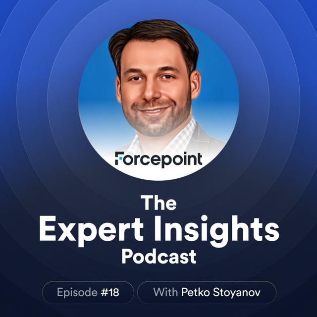 #18 - Understanding Zero Trust Fundamentals (Petko Stoyano, Forcepoint) - podcast episode cover