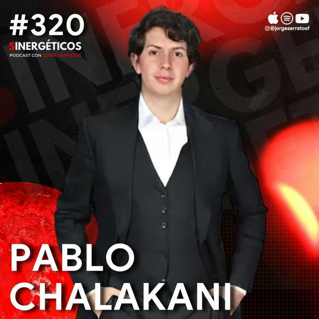 DESATA EL PODER DE TU MENTE CON ESTOS HÁBITOS | Pablo Chalakani | #320 Sinergéticos - podcast episode cover