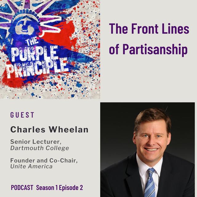 Front Lines of Partisanship with Dr. Charles Wheelan and Unite America - podcast episode cover