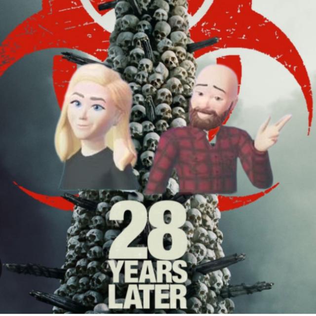 28 Years...Too Late? Bonus episode of our early screening - podcast episode cover