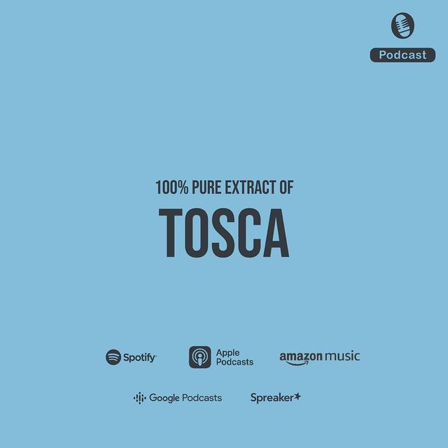 Tosca - Synopsis - podcast episode cover
