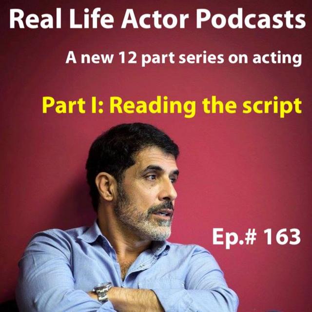 Episode 163: 12 part series. Part I: Reading the script. - podcast episode cover