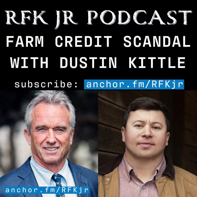 Farm Credit Scandal with Dustin Kittle - podcast episode cover