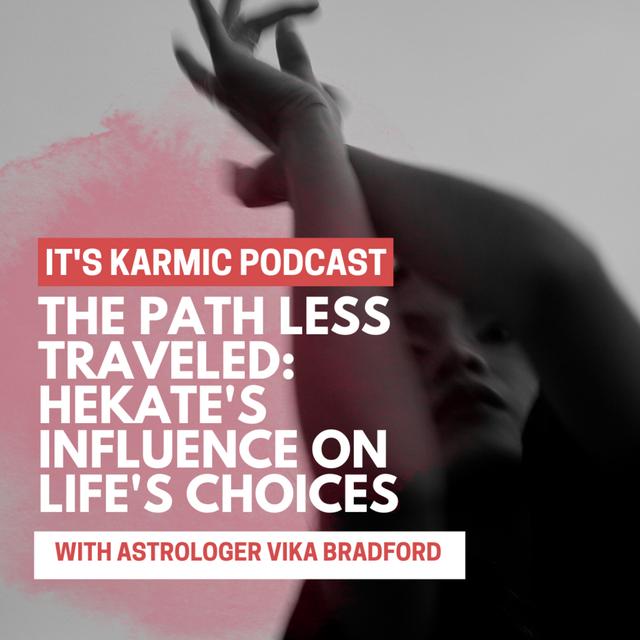 81. The Path Less Traveled: Hekate's Influence on Life's Choices In Your Birth Chart - podcast episode cover