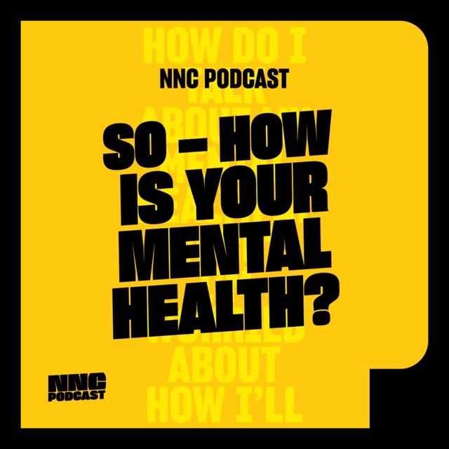 So... how is your mental health? - podcast episode cover