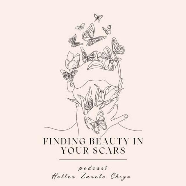 Podcast Segment: Finding Beauty in your Scars with Host HelenZanele  - Reflection of the year Ep3 - podcast episode cover
