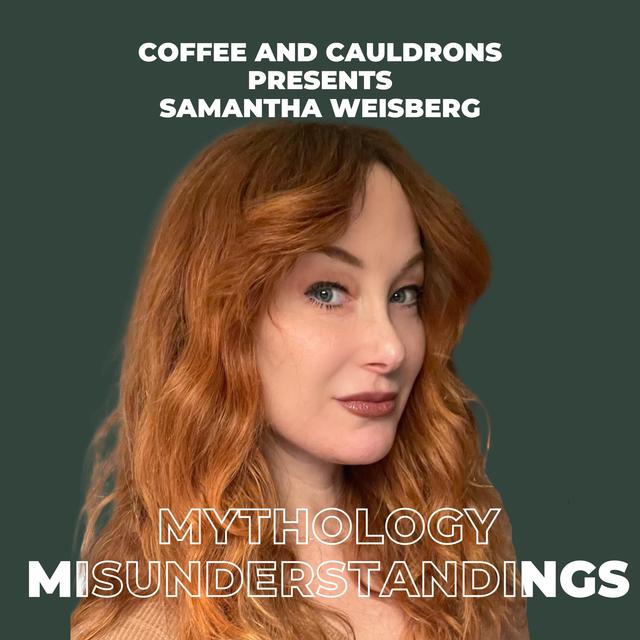 S5 Ep8: Myth Misunderstanding with Samantha Weisberg - podcast episode cover