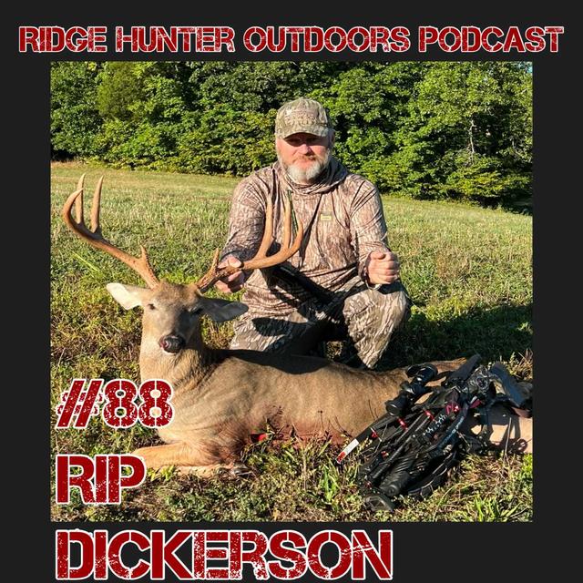Rip Dickerson | RHO Podcast #88 - podcast episode cover