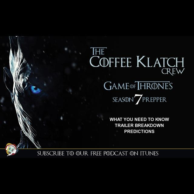 GOT - S7 Season 7 Prepper - podcast episode cover