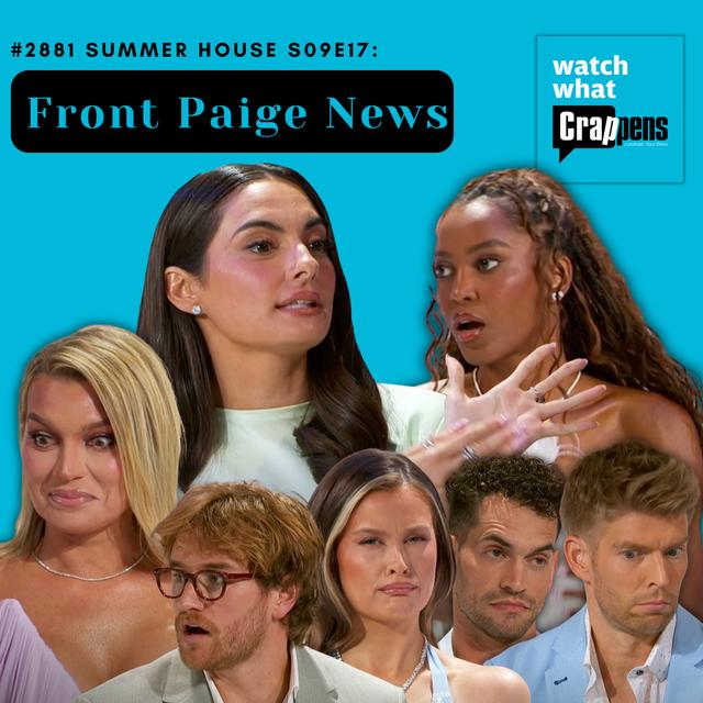 #2881 Summer House S09E17: Front Paige News - podcast episode cover