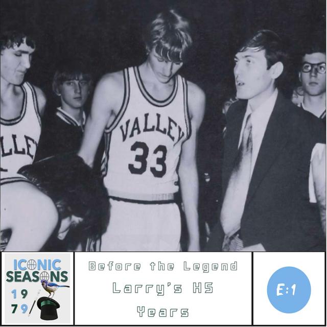Before the Legend: Larry Bird's High School Years - podcast episode cover